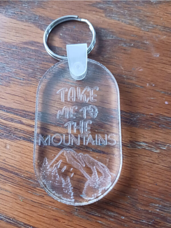 Take me to the mountains Acrylic keychain