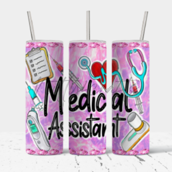 Medical Assistant Sublimated skinny tumbler